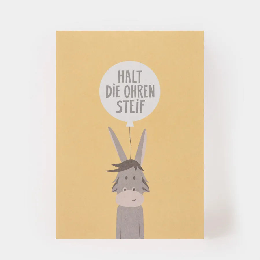 Postkarte -  HALT DIE OHREN STEIF